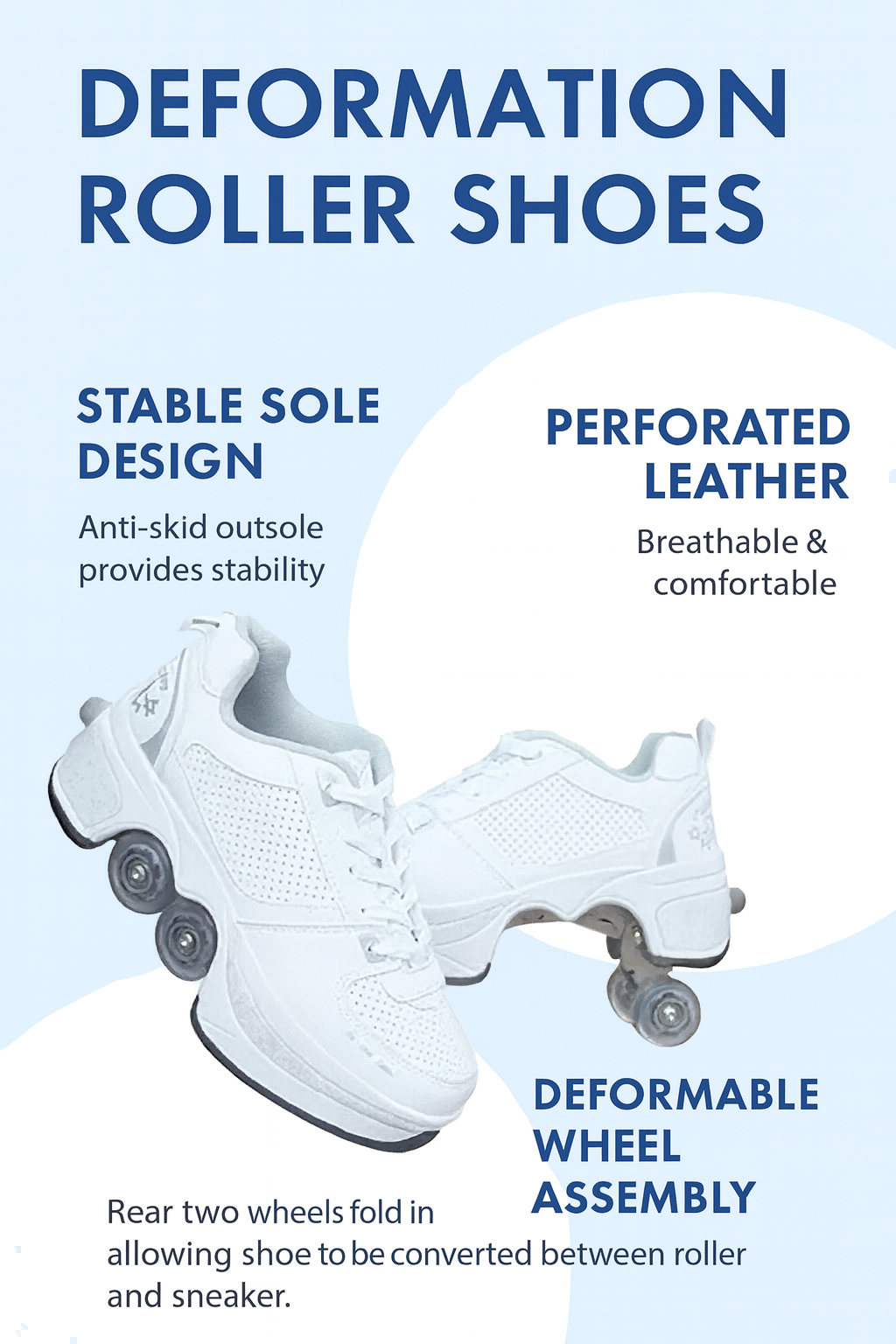 Deformation Roller Shoes